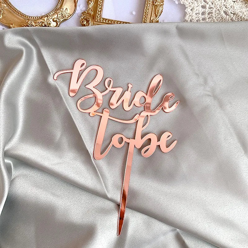 2020 Rose gold Bride To Be Theme Party Cake Plugin Hen Party Dessert Decoration Wedding party Cake Topper Acrylic Cake Supplies