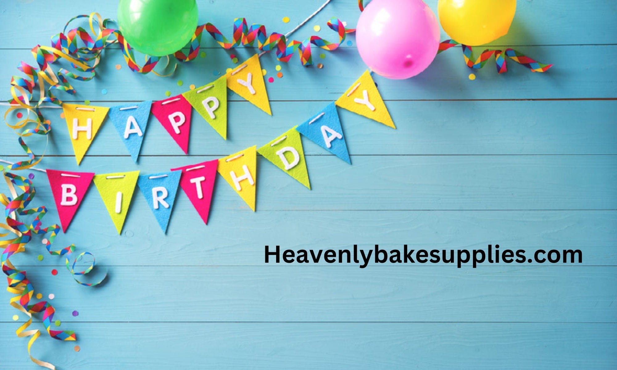 Decorate your events with stunning banners from Heavenly Bake Supplies—perfect for parties, celebrations, and special occasions.