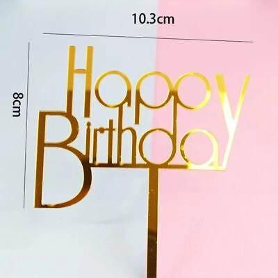Happy Birthday Acrylic Cake Topper Cake Decoration Golden Silver Party - Gold-Birthday (B)